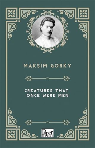 Creatures That Once Were Men