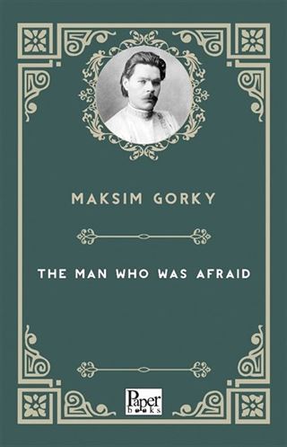 The Man Who Was Afraid