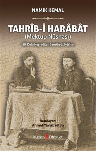 Tahrib-i Harabat (Mektup Nüshası) İlk Defa Neşredilen Sansürsüz Nüsha