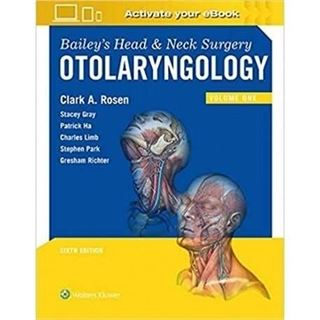 Baileys Head and Neck Surgery: Otolaryngology