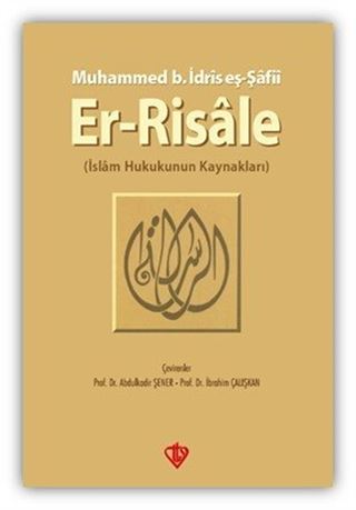 Er-Risale İslam Hukukunun Kaynakları