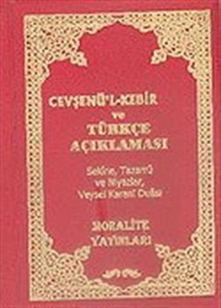 Cevşenü'l-Kebir ve Türkçe Açıklaması (Cep Boy)