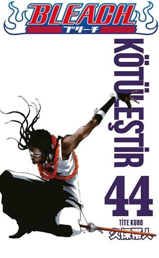 Bleach 44. Cilt / Kötüleştir