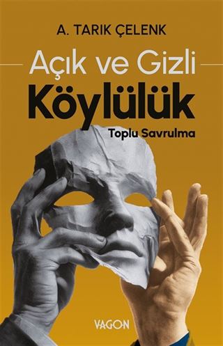 Açık ve Gizli Köylülük Toplu Savrulma