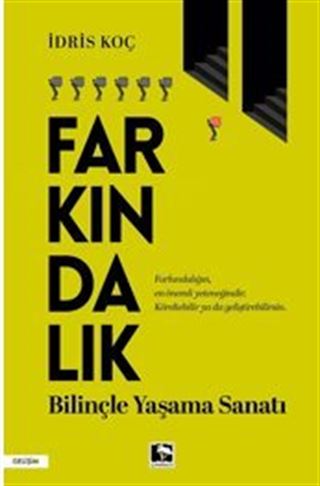 Farkındalık Bilinçle Yaşama Sanatı