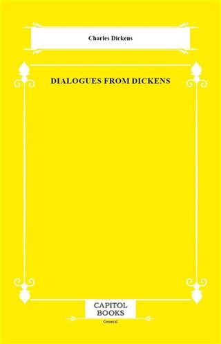 Dialogues From Dickens