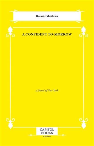 A Confident to-Morrow