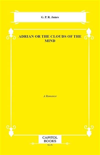Adrian or the Clouds of the Mind