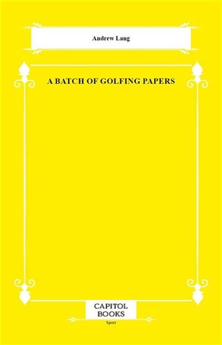 A Batch of Golfing Papers
