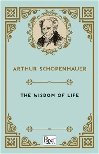 The Wisdom of Life
