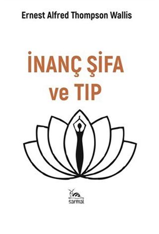İnanç Şifa ve Tıp