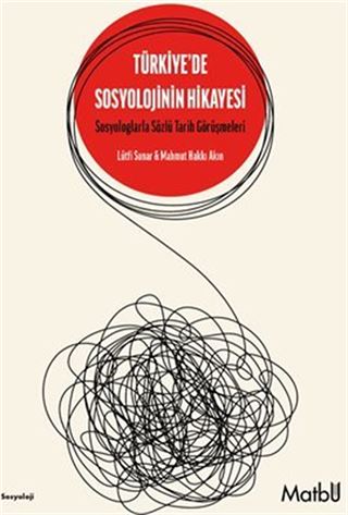 Türkiye'de Sosyolojinin Hikayesi