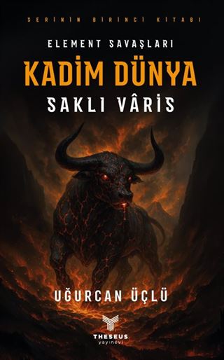 Kadim Dünya - Element Savaşları - Saklı Varis