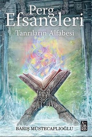 Perg Efsaneleri 4 Tanrıların Alfabesi