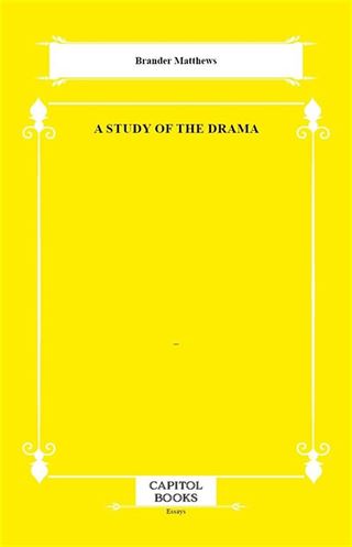 A Study of the Drama