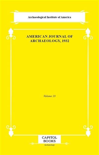 American Journal of Archaeology, 1932