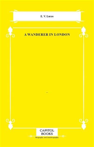 A Wanderer in London