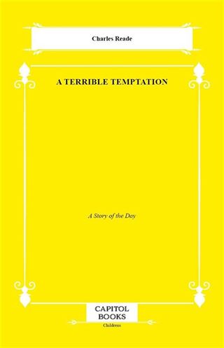 A Terrible Temptation