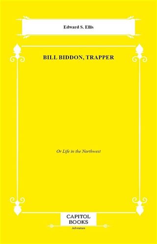 Bill Biddon, Trapper