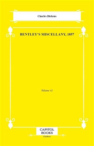 Bentley's Miscellany, 1857