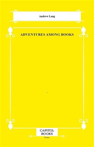 Adventures Among Books