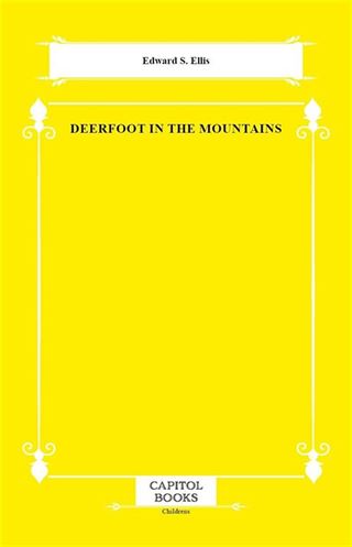 Deerfoot in the Mountains