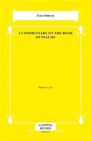 A Commentary on the Book of Psalms