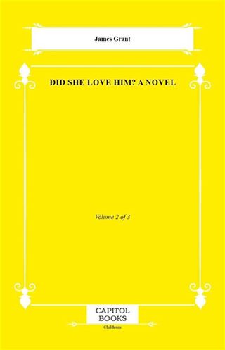Did She Love Him? A Novel