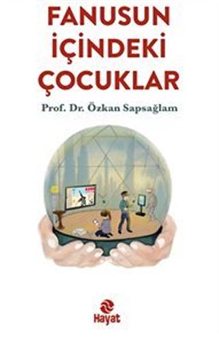 Fanusun İçindeki Çocuklar