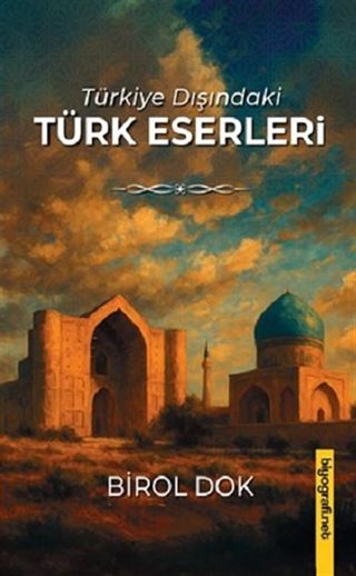 Türkiye Dışındaki Türk Eserleri