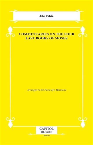 Commentaries on the Four Last Books of Moses