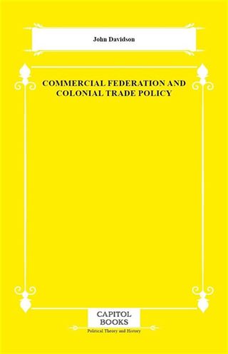 Commercial Federation and Colonial Trade Policy
