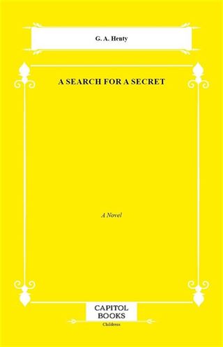 A Search for a Secret