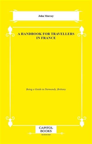 A Handbook for Travellers in France