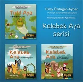 Kelebek Aya Serisi (3 Kitap Takım)
