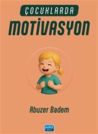 Çocuklarda Motivasyon