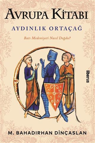 Avrupa Kitabı: Aydınlık Ortaçağ
