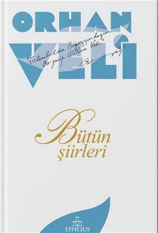 Orhan Veli: Bütün Şiirleri (Karton Kapak)