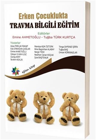 Erken Çocuklukta Travma Bilgili Eğitim