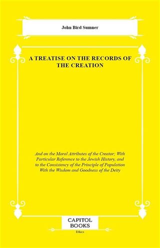 A Treatise on the Records of the Creation