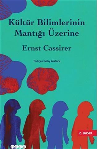 Kültür Bilimlerinin Mantığı Üzerine