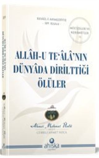 Allah-u Tealanın Dünyada Dirilttiği Ölüler