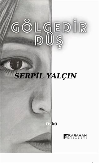 Gölgedir Düş