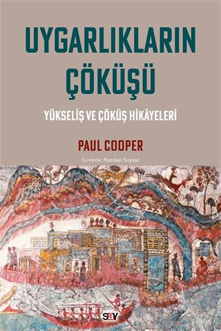 Uygarlıkların Çöküşü