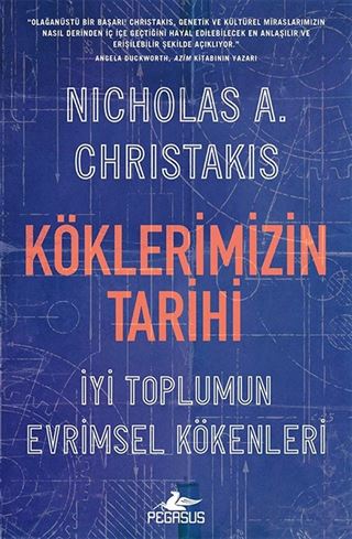 Köklerimizin Tarihi: İyi Toplumun Evrimsel Kökenleri