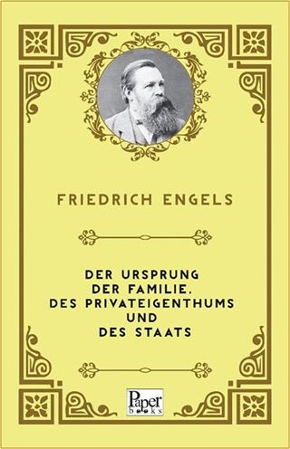 Der Ursprung der Familie, des Privateigenthums und des Staats