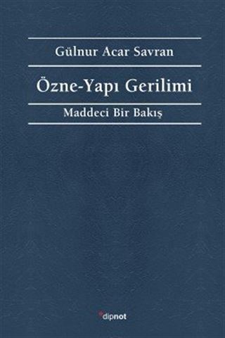 Özne-Yapı Gerilimi