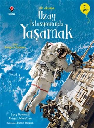 Uzay İstasyonunda Yaşamak / İlk Okuma