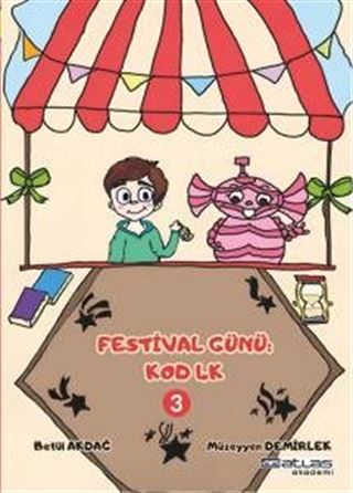 Festival Günü Kod 4k - 3. Kitap - (Sticker Hediyeli)