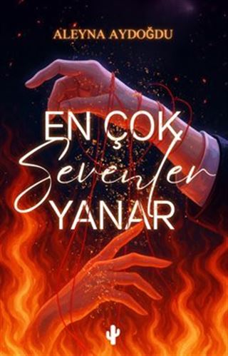 En Çok Sevenler Yanar